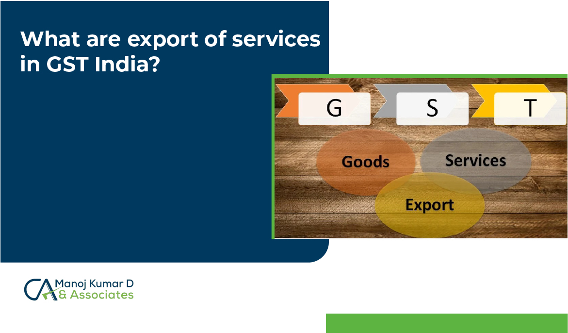 What is Export of Services in GST